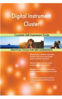 Digital Instrument Cluster Complete Self-Assessment Guide