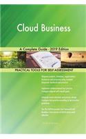 Cloud Business A Complete Guide - 2019 Edition