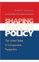 Shaping Race Policy