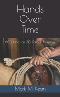 Hands Over Time