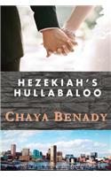 Hezekiah's Hullabaloo