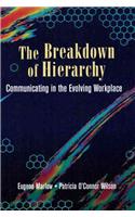 The Breakdown of Hierarchy
