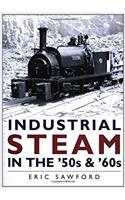 Industrial Steam in the '50s and '60s