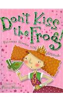 Don't Kiss the Frog!