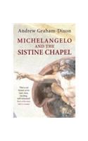 Michelangelo And The Sistine Chapel