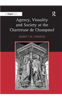 Agency, Visuality and Society at the Chartreuse de Champmol