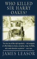 Who Killed Sir Harry Oakes?