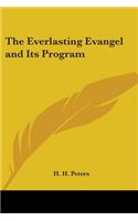 The Everlasting Evangel and Its Program: (English)