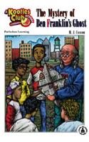 Mystery of Ben Franklin's Ghost: (Kooties Club Mysteries (Hardcover))