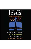 Lead Like Jesus Lib/E