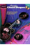 Creative Chord Shapes: Guitarist's Guide to Open-String Chord Forms