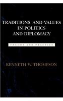 Traditions and Values in Politics and Diplomacy