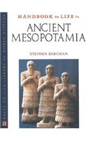 Handbook to Life in Ancient Mesopotamia