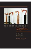 Ethnography of Rhythm