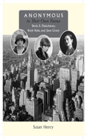 Anonymous in Their Own Names: Doris E. Fleischman, Ruth Hale, and Jane Grant(English)