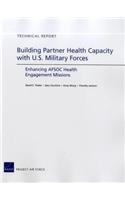 Building Partner Health Capacity with U.S. Military Forces