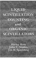 Liquid Scintillation Counting and Organic Scintillators