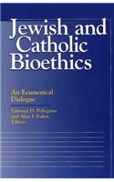 Jewish and Catholic Bioethics