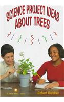 Science Project Ideas about Trees