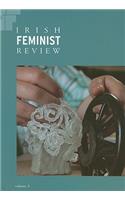 Irish Feminist Review, Volume Three