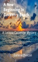 New Beginning in Coventry Beach