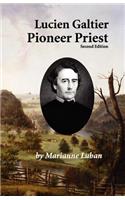 Lucien Galtier-Pioneer Priest, Second Edition