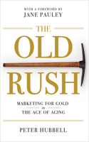The Old Rush