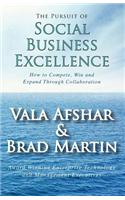The Pursuit of Social Business Excellence