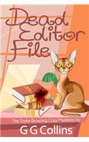 Dead Editor File: (The Taylor Browning Cozy Mysteries)