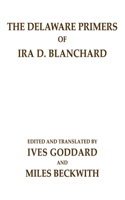 Delaware Primers of Ira D. Blanchard