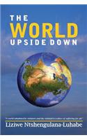 The World Upside Down
