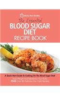Essential Blood Sugar Diet Recipe Book