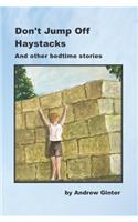 Don't Jump Off Haystacks
