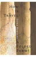How Is Travel A Folded Form?