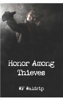 Honor Among Thieves