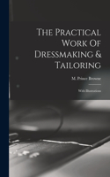 Practical Work Of Dressmaking & Tailoring