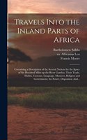 Travels Into the Inland Parts of Africa