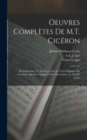 Oeuvres Complètes De M.T. Cicéron