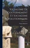 Socialisme de gouvernement et socialisme révolutionnaire