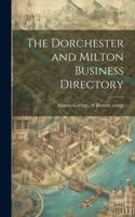 Dorchester and Milton Business Directory