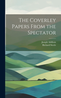 Coverley Papers From the Spectator