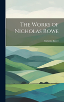 Works of Nicholas Rowe