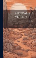 Australian Verse Drift; Poems