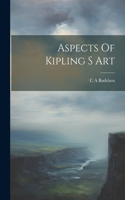 Aspects Of Kipling S Art
