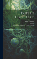 Traité De Distrillerie