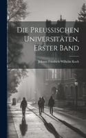 Preussischen Universitäten, Erster Band