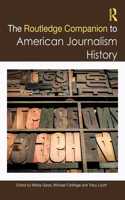Routledge Companion to American Journalism History