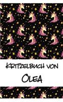 Kritzelbuch von Olea: Kritzel- und Malbuch mit leeren Seiten für deinen personalisierten Vornamen