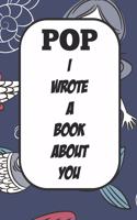 Pop I Wrote A Book About You