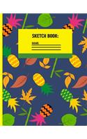 Sketchbook: Funky cute journal for teens. tropical school, fruit punch sketch paper to draw and sketch in for student.